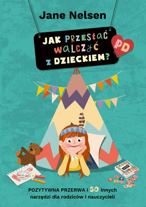 Tytuł: Jak przestać walczyć z dzieckiem?
Autor: Jane Nelsen
Wydawnictwo: eBOOKnij to
Formaty: MOBI, EPUB, PDF