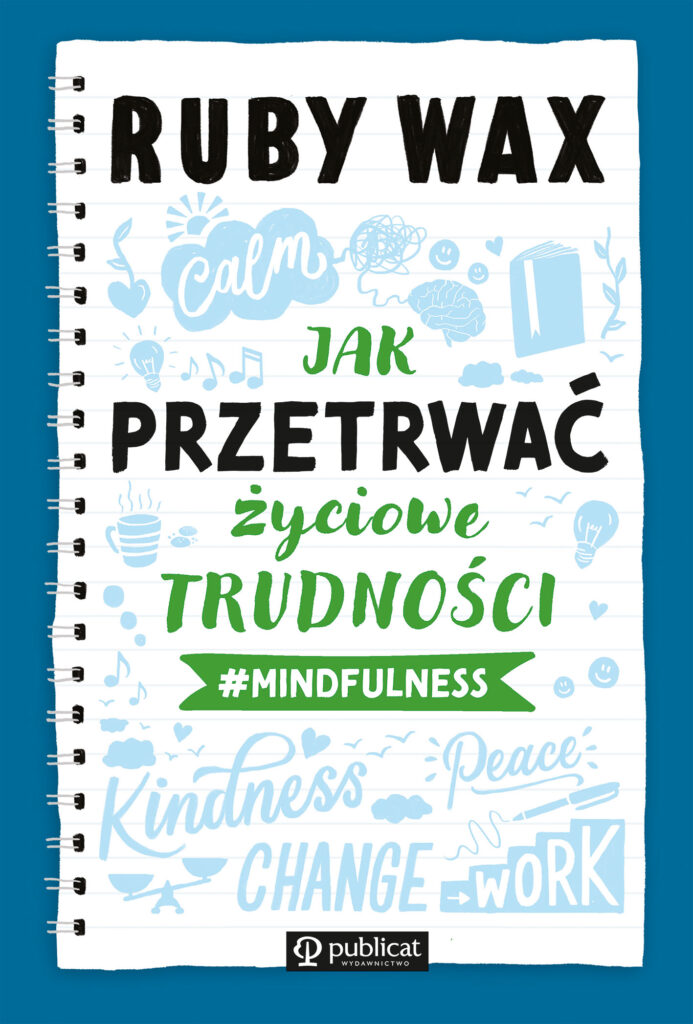 Jak przetrwać życiowe trudności #mindfulness — okładka