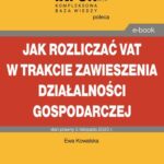 Jak rozliczać VAT w trakcie zawieszenia działalności gospodarczej — okładka e-booka