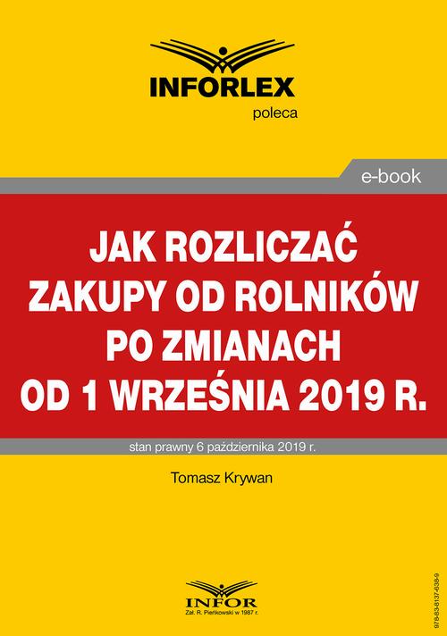 Jak rozliczać zakupy od rolników po zmianach od 1 września 2019 r. — okładka e-booka