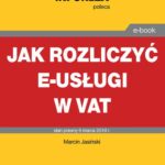 Jak rozliczyć e-usługi w VAT — okładka e-booka