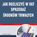 Jak rozliczyć w VAT sprzedaż środków trwałych — okładka e-booka