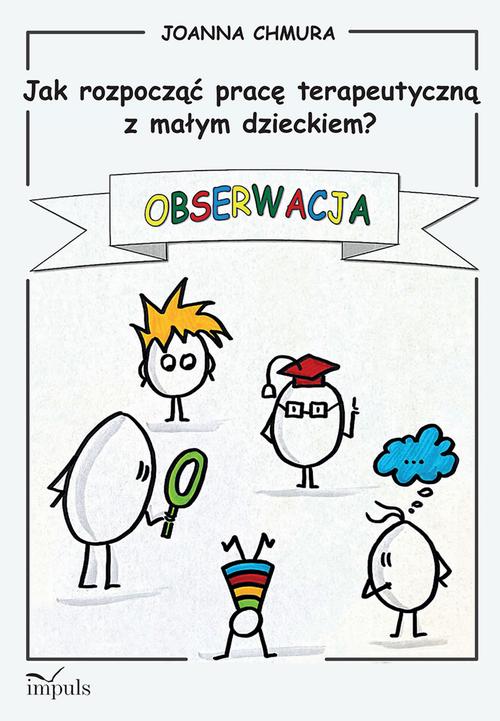 Jak rozpocząć pracę terapeutyczną z małym dzieckiem? — okładka e-booka