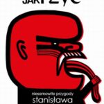 Jak rzyć. Niesamowite przygody Stanisława Szelca — okładka e-booka