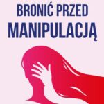 Jak się bronić przed manipulacją — okładka e-booka