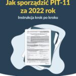 Jak sporządzić PIT-11 za 2022 rok - instrukcja krok po kroku — okładka e-booka