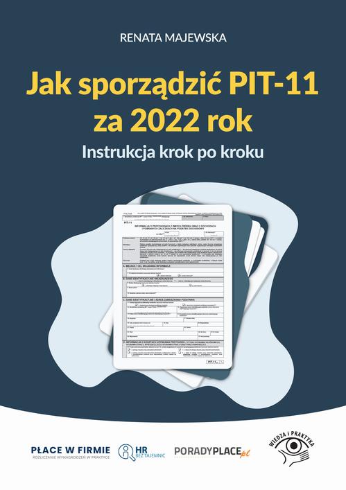 Jak sporządzić PIT-11 za 2022 rok - instrukcja krok po kroku — okładka
