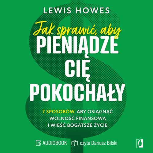 Jak sprawić, aby pieniądze cię pokochały. — okładka audiobooka