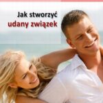 Tytuł: Jak stworzyć udany związek?
Autor: Katarzyna Górska
Wydawnictwo: Wydawnictwo e-bookowo
Formaty: MOBI, PDF, EPUB