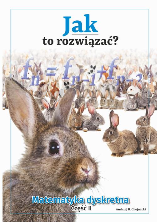Jak to rozwiązać? Matematyka dyskretna. Część II — okładka e-booka