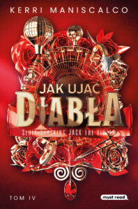 Tytuł: Jak ująć diabła
Autor: Kerri Maniscalco
Wydawnictwo: Must Read
Formaty: EPUB, MOBI