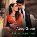 Tytuł: Jak w pięknym śnie
Autor: Abby Green
Wydawnictwo: Harlequin
Formaty: EPUB, MOBI