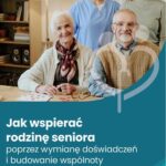 Jak wspierać rodzinę seniora poprzez wymianę doświadczeń i budowanie wspólnoty — okładka e-booka