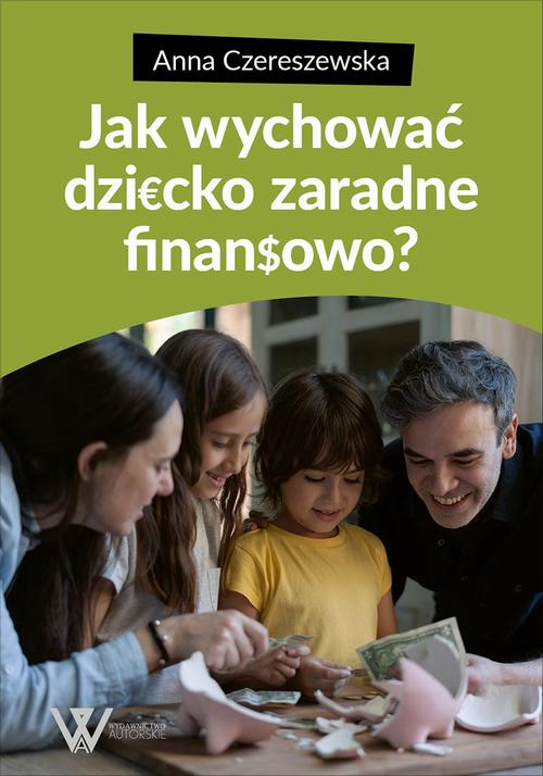 Jak wychować dziecko zaradne finansowo? — okładka e-booka