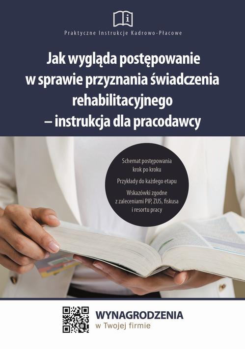 Jak wygląda postępowanie w sprawie przyznania świadczenia rehabilitacyjnego – instrukcja dla pracodawcy — okładka e-booka