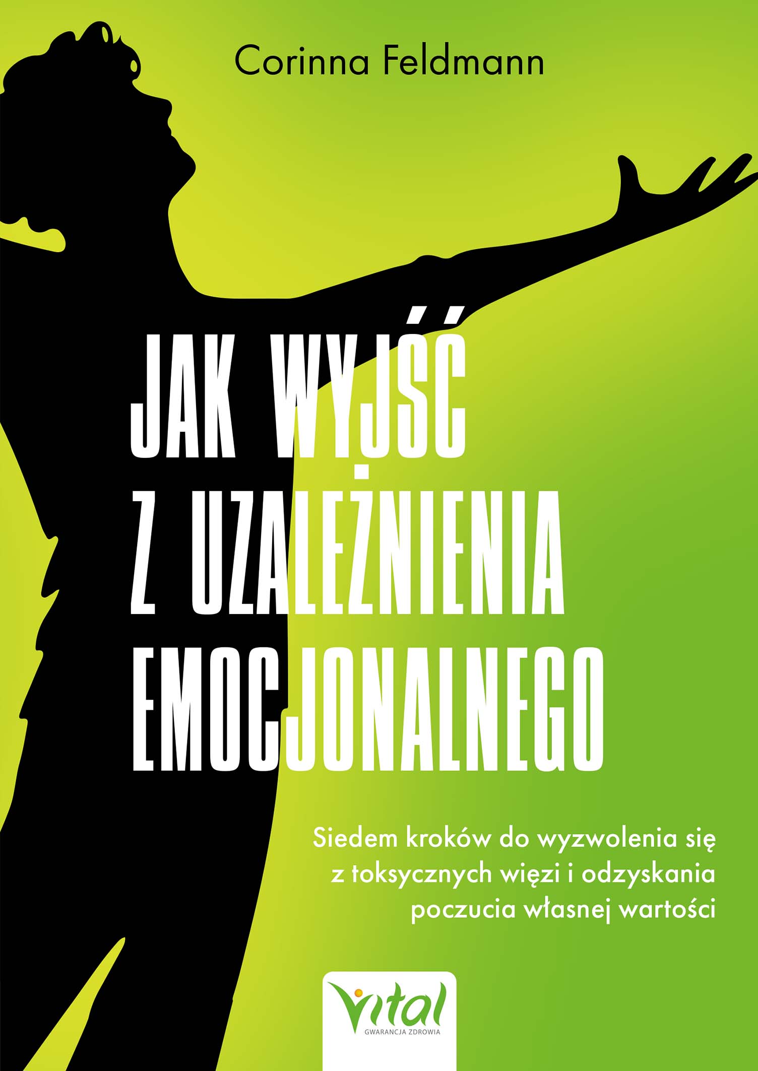 Tytuł: Jak wyjść z uzależnienia emocjonalnego. Siedem kroków do wyzwolenia się z toksycznych więzi i odzyskania poczucia własnej wartości
Autor: Corinna Feldmann
Wydawnictwo: Studio Astropsychologii
Formaty: EPUB, PDF, MOBI