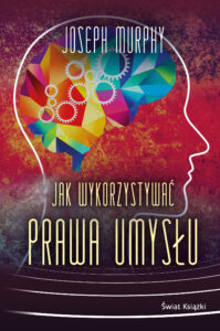 Jak wykorzystywać prawa umysłu — okładka e-booka