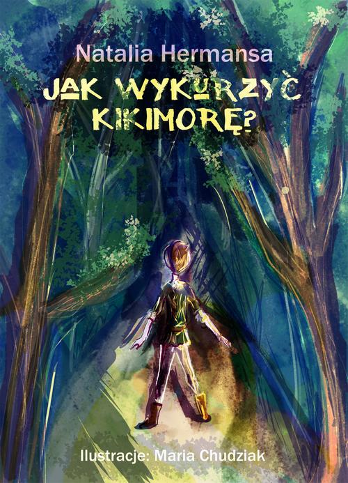 Jak wykurzyć Kikimorę? — okładka e-booka