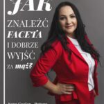 Tytuł: Jak znaleźć faceta i dobrze wyjść za mąż
Autor: Anna Guzior-Rutyna
Wydawnictwo: Wydawnictwo e-bookowo
Formaty: PDF