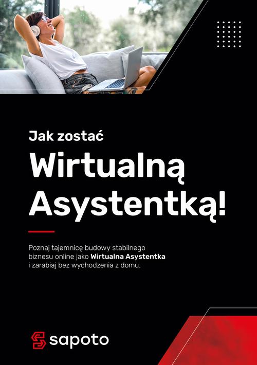 Tytuł: Jak zostać Wirtualną Asystentką
Autor: Justyna Gębka-Sikora, Dawid Rzepczyński
Wydawnictwo: NEBUSO Dawid Rzepczyński
Formaty: MP3