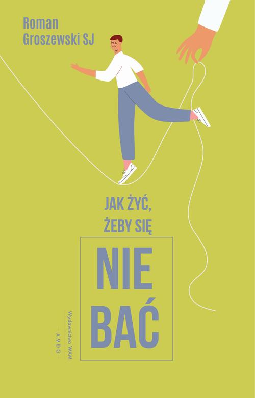 Jak żyć, żeby się nie bać? — okładka e-booka