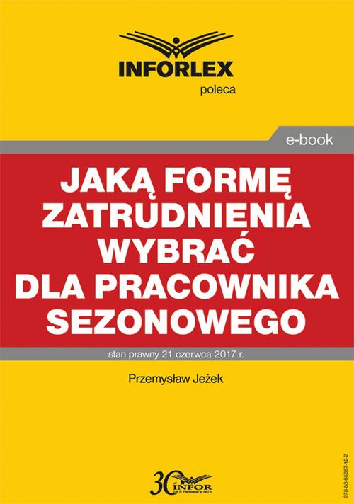 Jaką formę zatrudnienia wybrać dla pracownika sezonowego — okładka e-booka