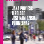 Tytuł: Jaka powieść o Polsce jest nam dzisiaj potrzebna
Autor: Zbigniew Mentzel
Wydawnictwo: Universitas
Formaty: EPUB, MOBI, PDF