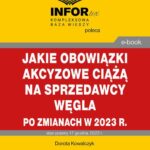 Jakie obowiązki akcyzowe ciążą na sprzedawcy węgla po zmianach w 2023 r. — okładka e-booka