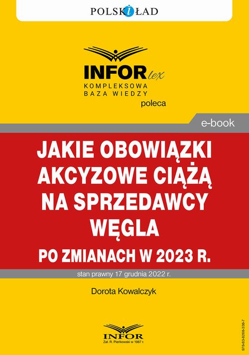 Jakie obowiązki akcyzowe ciążą na sprzedawcy węgla po zmianach w 2023 r. — okładka e-booka