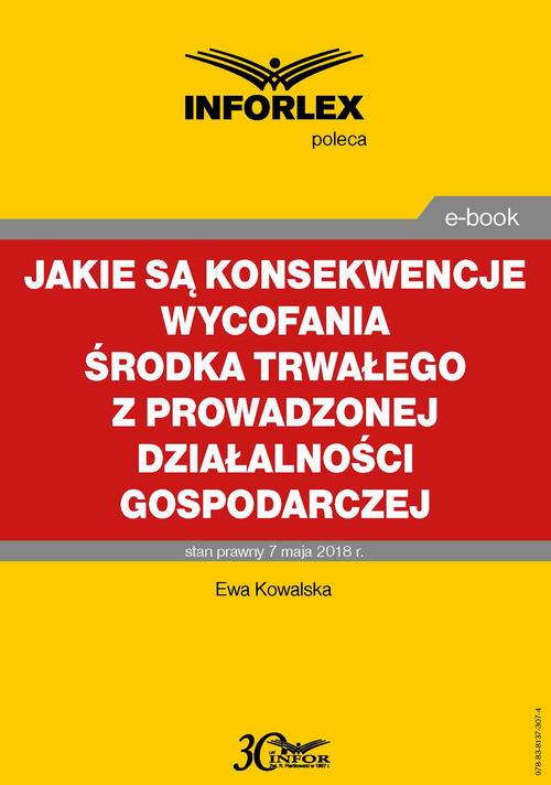Jakie są konsekwencje wycofania środka trwałego z prowadzonej działalności gospodarczej — okładka e-booka