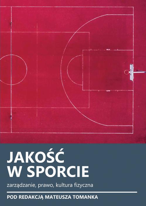 Tytuł: Jakość w sporcie. Zarządzanie, prawo, kultura fizyczna
Autor: 
Wydawnictwo: Spatium
Formaty: PDF