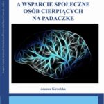 Jakość życia a wsparcie społeczne osób cierpiących na padaczkę — okładka e-booka