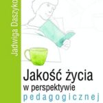 Jakość życia w perspektywie pedagogicznej — okładka e-booka