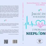 Tytuł: Jakość życia w rodzinie z problemem niepłodności
Autor: autor zbiorowy
Wydawnictwo: Silva Rerum
Formaty: PDF