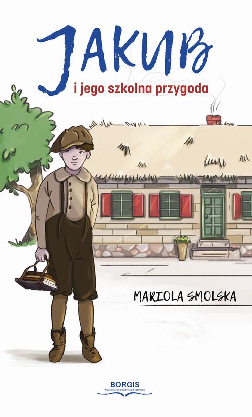 Jakub i jego szkolna przygoda — okładka e-booka