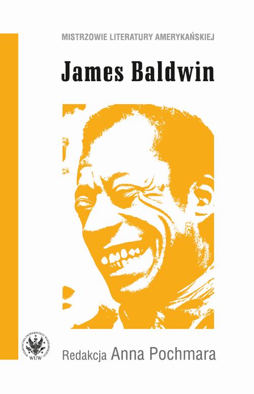 Tytuł: James Baldwin
Autor: 
Wydawnictwo: Wydawnictwa Uniwersytetu Warszawskiego
Formaty: MOBI, EPUB, PDF