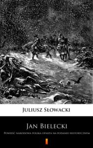 Jan Bielecki. Powieść narodowa polska oparta na podaniu historycznym — okładka e-booka