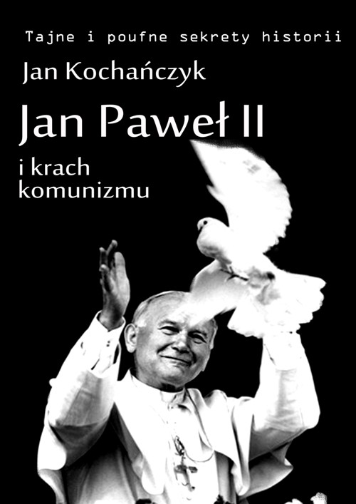 Jan Paweł II i krach komunizmu — okładka e-booka