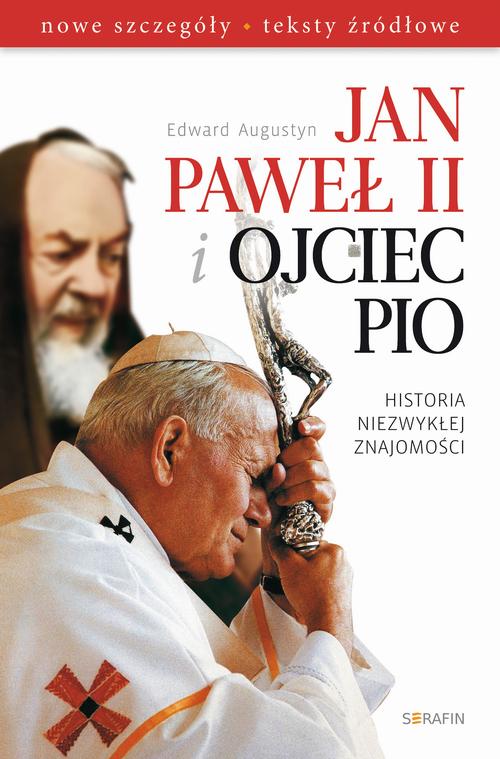 Tytuł: Jan Paweł II i Ojciec Pio Historia niezwykłej znajomości
Autor: Edward Augustyn
Wydawnictwo: Serafin
Formaty: MOBI, EPUB