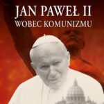 Jan Paweł II wobec komunizmu — okładka e-booka