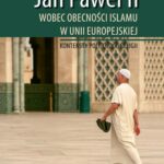 Tytuł: Jan Paweł II wobec obecności Islamu w Unii Europejskiej
Autor: Sylwia Górzna
Wydawnictwo: Uniwersytet Pomorski w Słupsku
Formaty: PDF