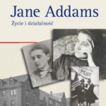Tytuł: Jane Addams
Autor: Agnieszka Naumiuk
Wydawnictwo: Wydawnictwa Uniwersytetu Warszawskiego
Formaty: EPUB, MOBI, PDF