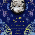 Tytuł: Jane Austen. Dzieła Zebrane. Tom 1. Rozważna i romantyczna, Emma, Opactwo Northanger
Autor: Jane Austen
Wydawnictwo: Świat Książki
Formaty: EPUB, MOBI
