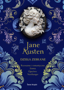 Jane Austen. Dzieła Zebrane. Tom 1. Rozważna i romantyczna, Emma, Opactwo Northanger — okładka e-booka
