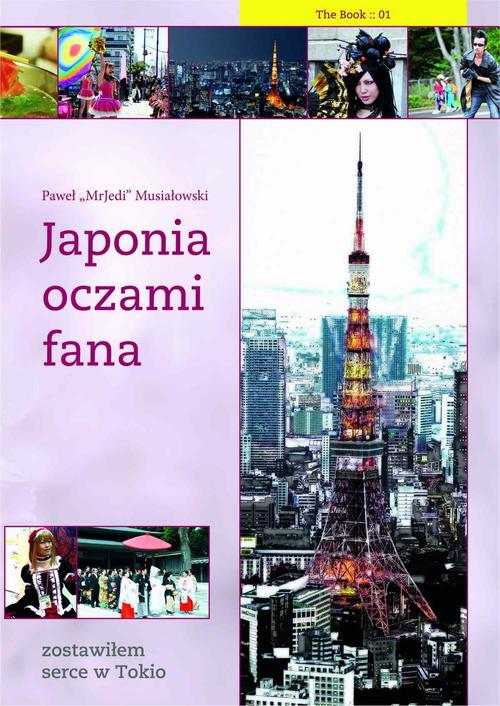Japonia oczami fana. Zostawiłem serce w Tokio — okładka e-booka