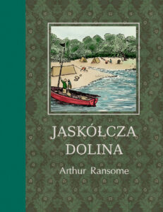Tytuł: Jaskółcza Dolina
Autor: Arthur Ransome
Wydawnictwo: Zysk i S-ka
Formaty: EPUB, MOBI