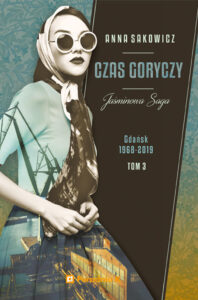 Tytuł: Jaśminowa Saga. Tom 3. Czas goryczy
Autor: Anna Sakowicz
Wydawnictwo: Wydawnictwo Poradnia K
Formaty: EPUB, MOBI