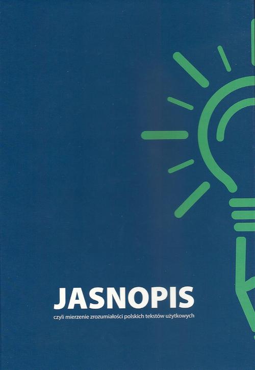 Tytuł: Jasnopis
Autor: Włodzimierz Gruszczyński, Maciej Ogrodniczuk
Wydawnictwo: Aspra
Formaty: PDF