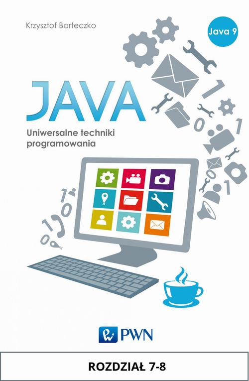 JAVA. Uniwersalne techniki programowania. Rozdział 7-8 — okładka e-booka