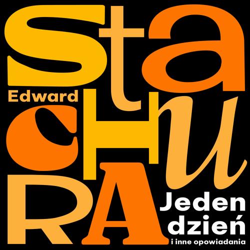 Tytuł: Jeden dzień i inne opowiadania
Autor: Edward Stachura
Wydawnictwo: Estymator
Formaty: MP3